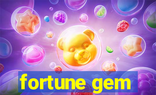 fortune gem